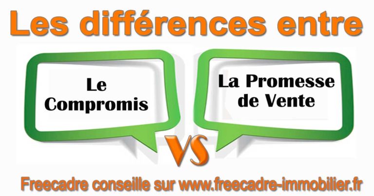 Compromis et promesse de vente, quelle est la différence ? - Freecadre